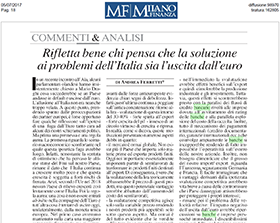 Rifletta bene chi pensa che la soluzione ai problemi dell'italia sia l'uscita dall'euro